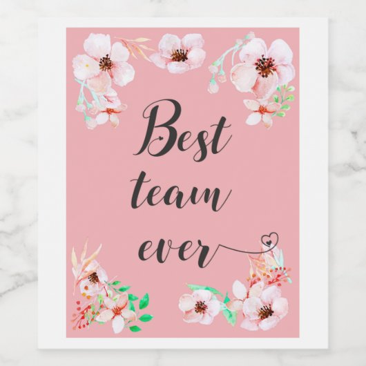 チーム最高のエバーオフィスのチームワークやる気を起こさせる引用文 ワインラベル (シングルラベル)