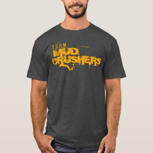 チーム泥の粉砕機の関係者のTシャツ Tシャツ