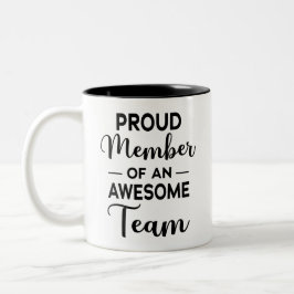 チーム誇りを持ったのメンバー素晴らし、チームのモチベーション ツートーンマグカップ