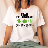 チーム5年生We stick Together先生Tシャツ Tシャツ