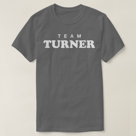 チーム ターナー オーダーメイド 姓 花嫁 新郎 家族 Tシャツ (デザイン正面)