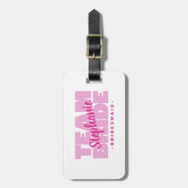 チーム・ブライズ・ブライズメイド・バチェロレッテ・ウィークエンド・ピンク ラゲッジタグ