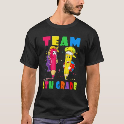 チーム 6年生 教師 生徒  新学期へ Tシャツ (正面)