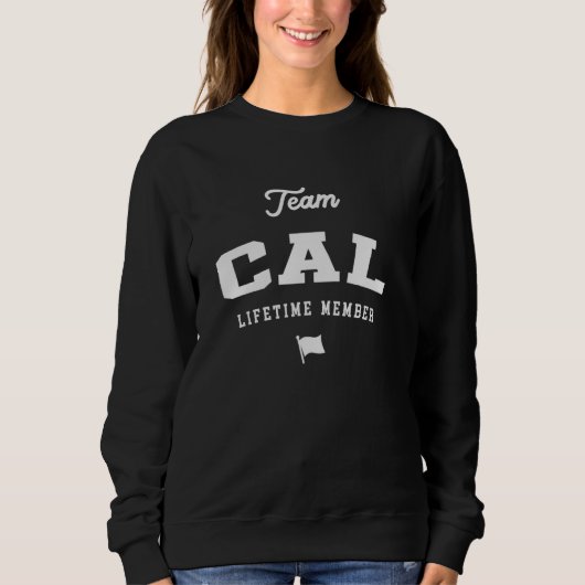 チームCal有効期間メンバおもしろいー名Cal スウェットシャツ (正面)