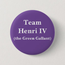 チームHenri IV (the Green Gallant) 缶バッジ