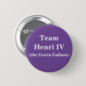 チームHenri IV (the Green Gallant) 缶バッジ (正面&裏面)