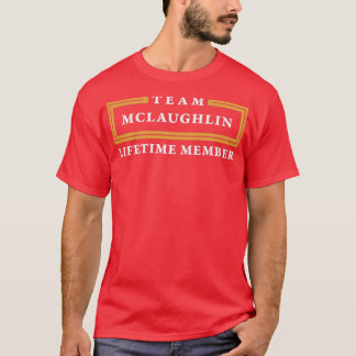 チームMaclohlin有効期間メンバー名姓 Tシャツ