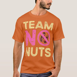 チームNo Nuts性女おもしろいの子の一致を明らかにするFam Tシャツ