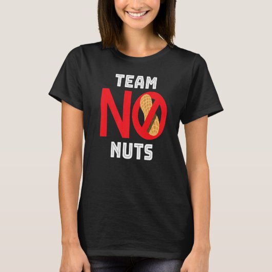 チームNo Nuts I Nutsナッツアレルギー罹患者保険料 Tシャツ (正面)
