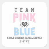 チームPINKまたはBLUEジェンダーが赤ちゃんのシャワーの好意を明らかにする スクエアシール (正面)