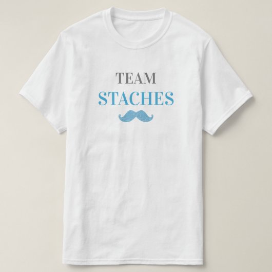 チームStachesの性は人を明らかにします Tシャツ (デザイン正面)