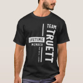 チームTruettライフタイムおもしろいメンバ名Truett Tシャツ (正面)