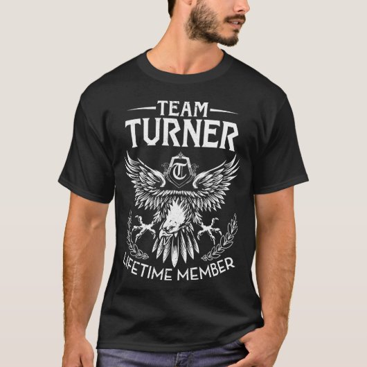 チームTURNERライフタイムメンバーの姓 Tシャツ (正面)