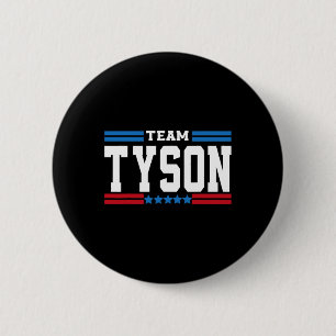チームTysonライフタイムメンバーファミリー姓Tyson 缶バッジ