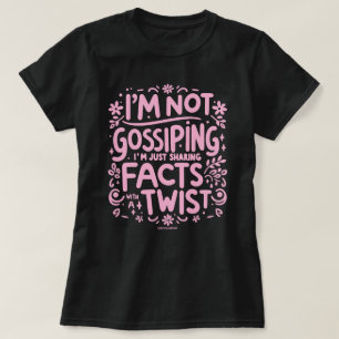 ツイストがかわいい Just Sharing Facts 女性用Tシャツ Tシャツ