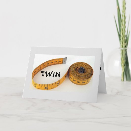 ツイン·ノー·ウーン·メジャー·トゥ·ユー(誕生日) カード (正面)