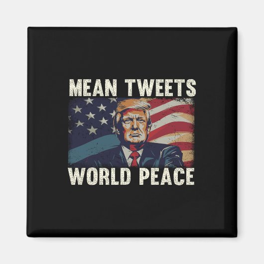ツイート世界平和ドナルド・トランプ愛国者 マグネット (正面)
