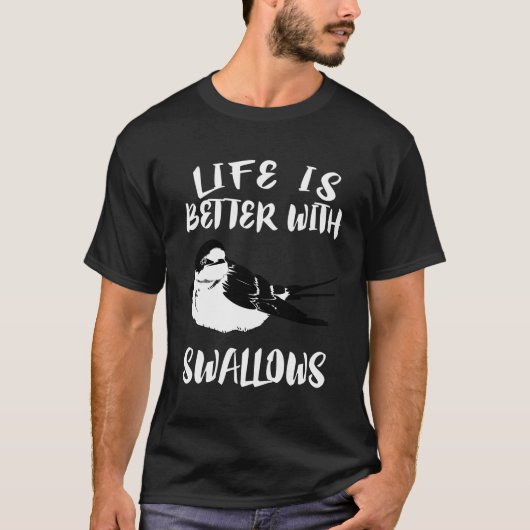 ツバメの鳥の贈り物で人生は良い Tシャツ (正面)