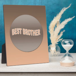 ツートーン最高のブラザー フォトプラーク