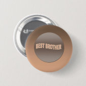 ツートーン最高のブラザー 缶バッジ (正面&裏面)