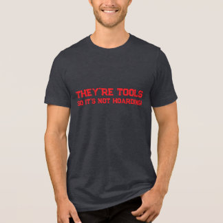 ツールは貯め込んでいるわけではありません トライブレンドTシャツ