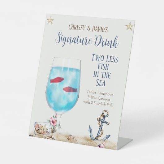 ツーレス・フィッシュ・イン・ザ・シー シグネチャードリンク サイン (正面)