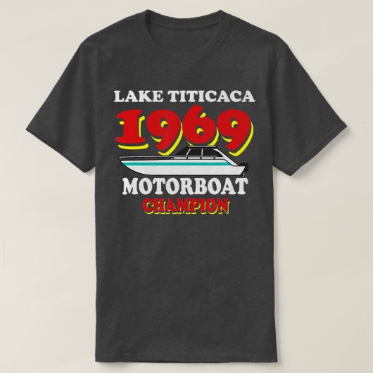 ティチカカ湖1969モーターボートおもしろいチャンピオンボートC Tシャツ (デザイン正面)