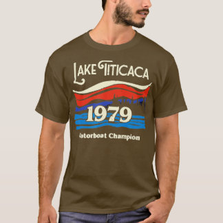ティチカカ湖1979モーターボートチャンピオン1 Tシャツ