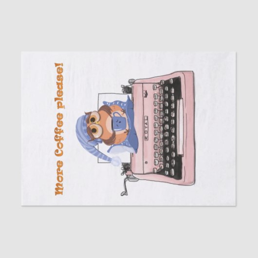 ティッシュペーパーピンクタイプライターもっとコーヒーをお願い 薄葉紙 (正面)