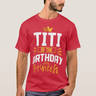 ティティーオブ誕生日プリンセスパーティーブデイハヴェッティ Tシャツ