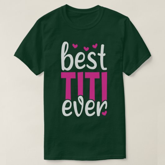 ティティ最高の・エバー Tシャツ (デザイン正面)