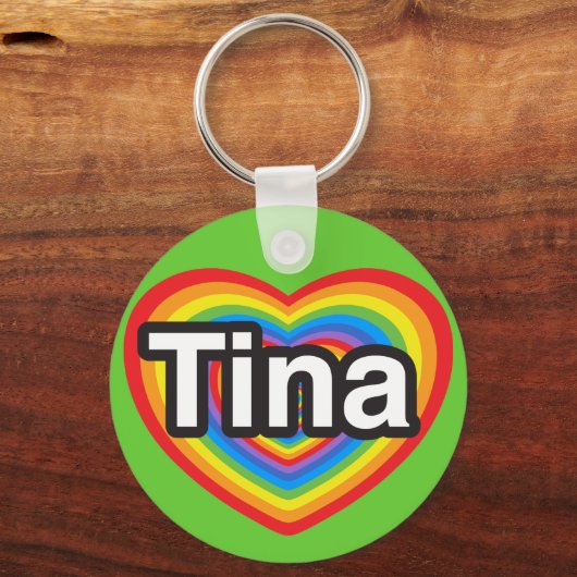 ティナが大好き。私はあなたを愛しているティナ。ハート キーホルダー (正面)