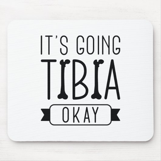 ティビア大丈夫だ マウスパッド (正面)
