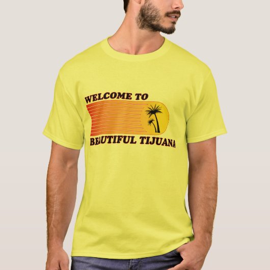 ティフアナへようこそ Tシャツ (正面)