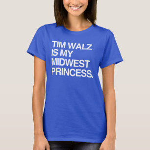 ティム・ウォルズは私の中西部の王女だ Tシャツ