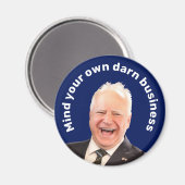 ティム・ウォルズは自分の仕事を考えなさい マグネット (正面/裏面)