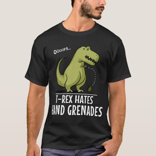 ティラノサウルスは手榴弾が嫌い Tシャツ (正面)