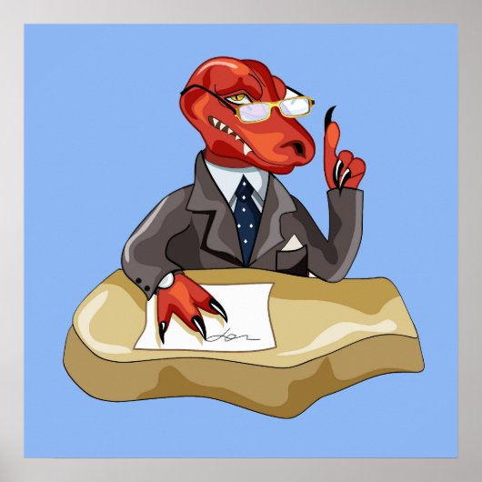 ティラノサウルスレックスボスは机に座っている。2 ポスター (正面)