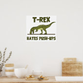 ティラノサウルスレックス恐竜が腕立ち上げを嫌う ポスター (キッチン)