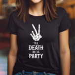 ティルデスドウusパーティースケルトンバチェロレッテ tシャツ<br><div class="desc">これは死ぬまで我々のパーティーゴシックの不気味スケルトンバチェロレッテTシャツだ！</div>