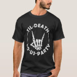 ティルデス私たちパーティースケルトン手とリングや輪バック Tシャツ<br><div class="desc">ティルデス私たちパーティースケルトン手とリングや輪バチェロレッテ</div>