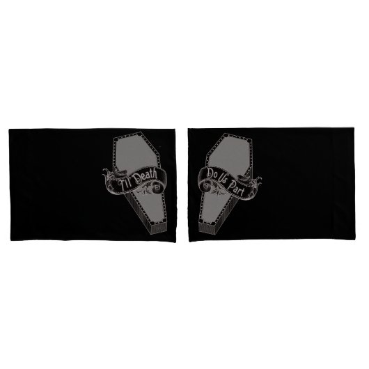 『ティル・デス・ドゥ・アス・パート・コフィン・ピローケース』 枕カバー (フロントセット)