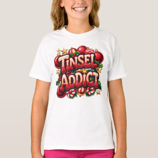 ティンセルアディクトおもしろい Tシャツ