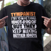 ティンパニスト私は物事をおもしろい諺するクール Tシャツ