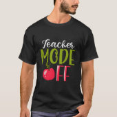 ティーチャーモードオフ Tシャツ (正面)