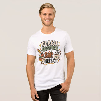 ティーチ インスパイア シップ リピート先生 - コーヒーギフト トライブレンドTシャツ