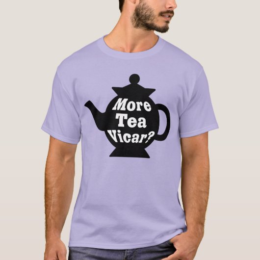 ティーポット - More tea Vicar? - モノクロ Tシャツ (正面)