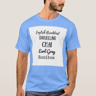 ティーリストEnglish Breakfast Chai Earl Gray Rooibos Tシャツ