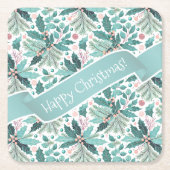 ティール（緑がかった色）クリスマスホリーベリーパターン#17 ID1009 スクエアペーパーコースター (正面)