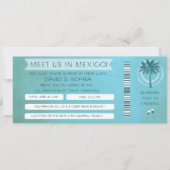 ティール(緑がかった色)ビーチメキシコの搭乗券結婚であなたを見る 招待状 (正面)